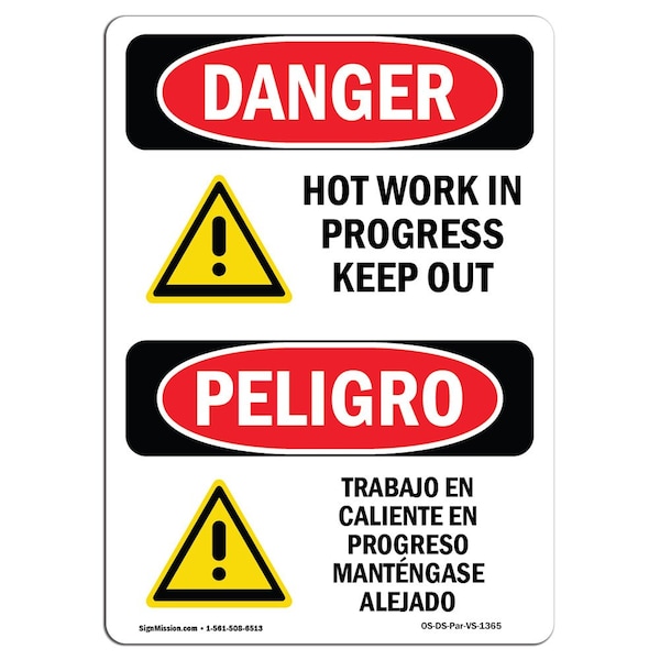 Safety Sign, OSHA Danger, 24" Height, Aluminum, Hot Work In Progress Keep Out Spanish